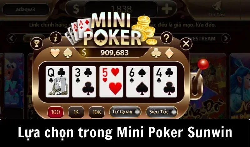 Một số lựa chọn trong game Mini Poker Sunwin