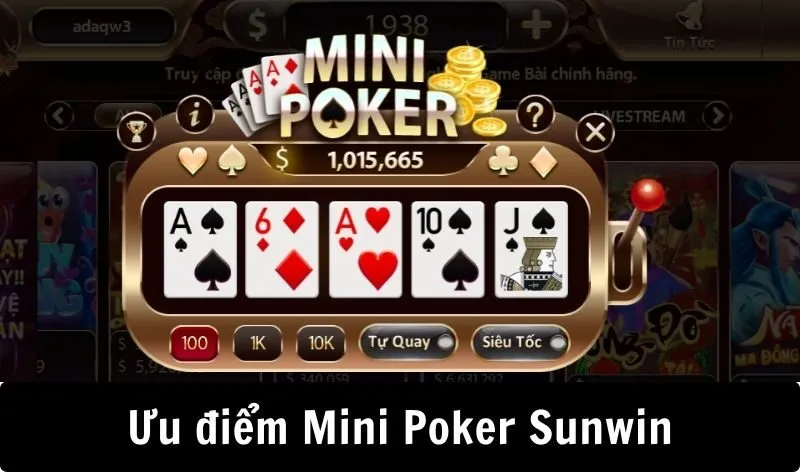 So sánh Mini Poker Sunwin với các biến thể Poker khác