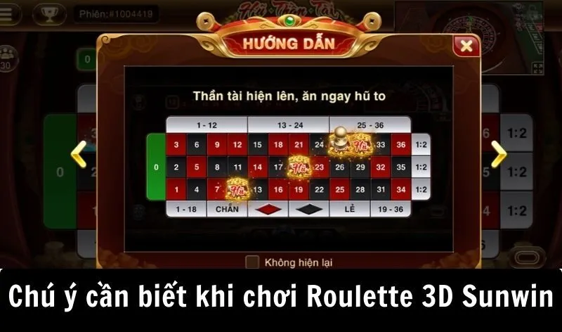 Vài chú ý cần biết khi chơi Roulette 3D Sunwin
